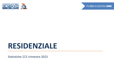 Osservatorio Mercato Immobiliare: Statistiche trimestrali - III trimestre 2023