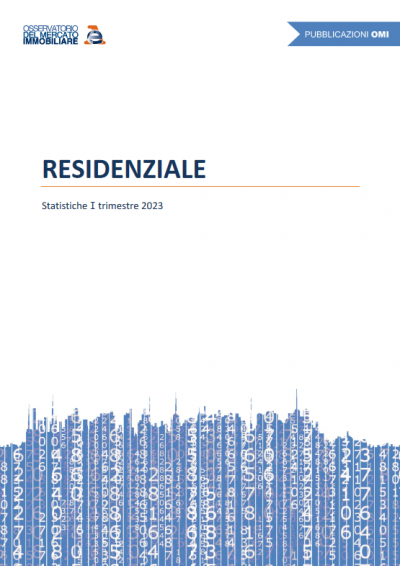 Osservatorio Mercato Immobiliare: Statistiche trimestrali - I trimestre 2023